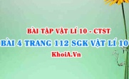 Bài 4 trang 112 SGK Vật lí 10 Chân trời sáng tạo